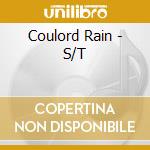 Coulord Rain - S/T cd