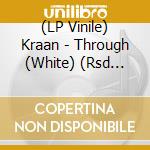 (LP Vinile) Kraan - Through (White) (Rsd 2024) lp vinile