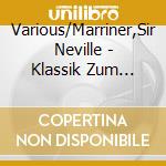 Various/Marriner,Sir Neville - Klassik Zum Dinner (3 Cd) cd