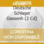 Deutsche Schlager Gassenh (2 Cd) cd