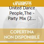 United Dance People,The - Party Mix (2 Cd) cd
