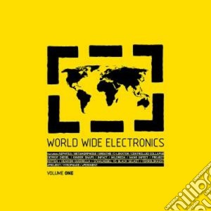 World wide electronics vol.1 cd musicale di Artisti Vari