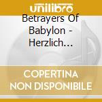 Betrayers Of Babylon - Herzlich Willkommen cd