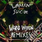 (LP Vinile) Warren Suicide - World Warren Remixes (12')