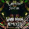 (LP Vinile) Warren Suicide - World Warren Remixes (12") cd
