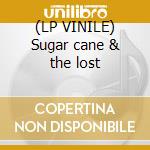 (LP VINILE) Sugar cane & the lost lp vinile di Krach Pilocka