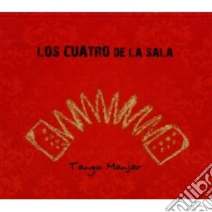 Los Cuatro De La Sal - Tango Manjar cd musicale di LOS CUATRO DE LA SAL