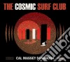 Cosmic Surf Club (The) - Cal Massey Songbook cd
