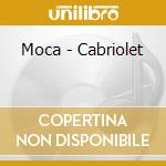 Moca - Cabriolet cd