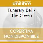 Funerary Bell - The Coven cd