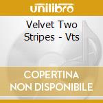 Velvet Two Stripes - Vts