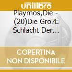 Playmos,Die - (20)Die Gro?E Schlacht Der L?Wenritter cd musicale di Playmos,Die