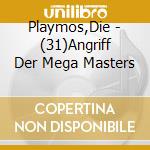 Playmos,Die - (31)Angriff Der Mega Masters cd