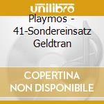 Playmos - 41-Sondereinsatz Geldtran cd