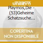 Playmos,Die - (53)Geheime Schatzsuche Auf Der Galeere cd