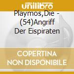 Playmos,Die - (54)Angriff Der Eispiraten cd