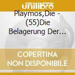 Playmos,Die - (55)Die Belagerung Der L?Wenritterburg cd