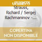 Strauss, Richard / Sergej Rachmaninov - Sonatas For Cello & Piano - Niklas Schmidt - Cello cd musicale di Strauss, Richard / Sergej Rachmaninov