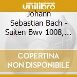Johann Sebastian Bach - Suiten Bwv 1008, 1010 & 1 cd musicale di Bach, J. S.
