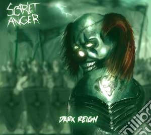 Scarlet Anger - Dark Reign cd musicale di Anger Scarlet