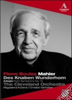 (Music Dvd) Gustav Mahler - Pierre Boulez Mahler - The Cleveland Orchestra cd musicale