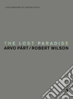 (Music Dvd) Arvo Part - The Lost Paradise cd