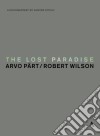(Music Dvd) Arvo Part - The Lost Paradise cd