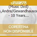(Music Dvd) Nelsons,Andris/Gewandhausorchester - 10 Years Accentus Music (2 Dvd) cd