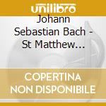 Johann Sebastian Bach - St Matthew Passion (2 Cd) cd