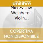 Mieczyslaw Weinberg - Violin Concerto, Sonata For Two Violins cd