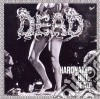 Dead - Hardnaked.. but Dead cd