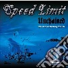 Speed Limit - Unchained / Prophecy cd