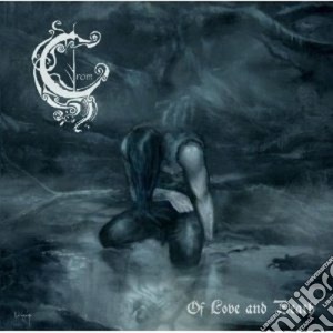 Crom - Of Love And Death cd musicale di Crom