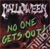 Halloween - No One Gets Out cd