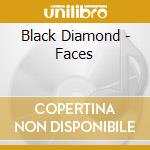 Black Diamond - Faces cd