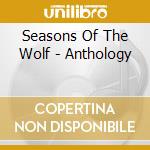 Seasons Of The Wolf - Anthology cd