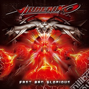 Alltheniko - Fast And Glorious cd musicale di Alltheniko