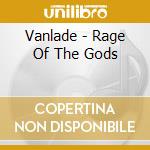 Vanlade - Rage Of The Gods cd