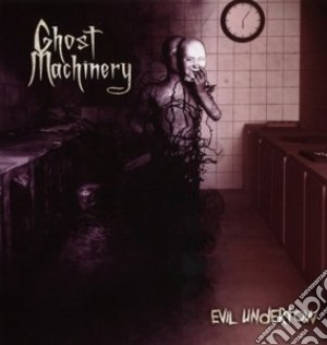 Ghost Machinery - Evil Undertow cd musicale di Ghost Machinery