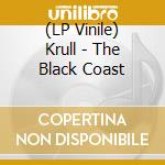 (LP Vinile) Krull - The Black Coast