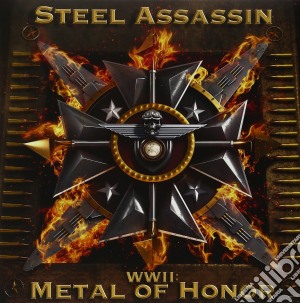(LP Vinile) Steel Assassin - Wwii: Metal Of Honor lp vinile di Steel Assassin