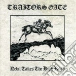 Traitors Gate - Devil Takes The High Road