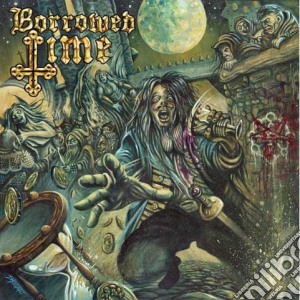 (LP Vinile) Borrowed Time - Borrowed Time lp vinile di Borrowed Time