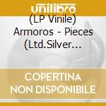 (LP Vinile) Armoros - Pieces (Ltd.Silver Vinyl) lp vinile di Armoros