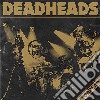 Deadheads - Loadead cd