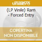 (LP Vinile) Ram - Forced Entry vinile
