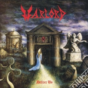 Warlord - Deliver Us (2 Cd) cd musicale di Warlord