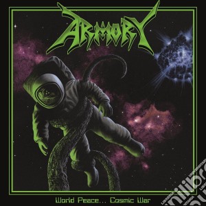 Armory - World Peace... Cosmic War cd musicale di Armory