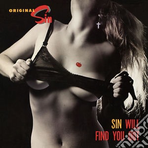 Original Sin - Sin Will Find You Out cd musicale di Original Sin