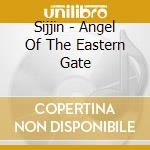 Sijjin - Angel Of The Eastern Gate cd